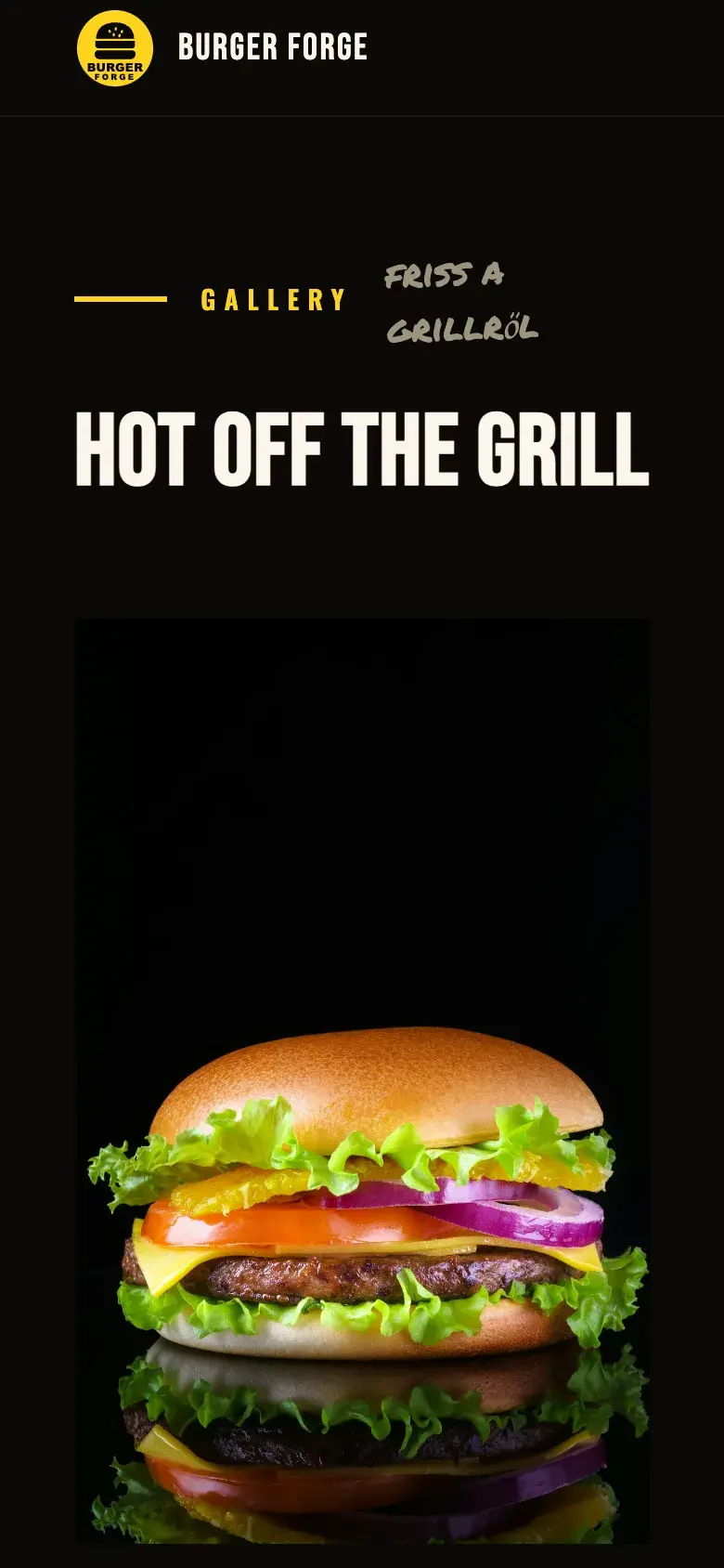 A Hot off the grill galéria mobilon: teljes szélességű, tükröződő burgerfotó fekete háttéren.
