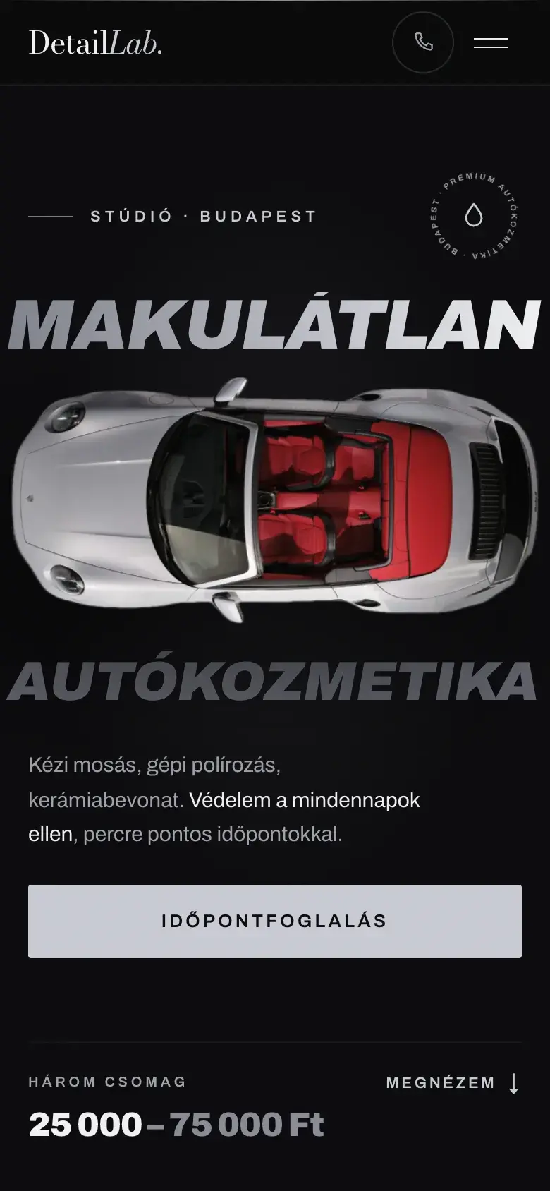 A nyitókép telefonon: a rétegzett cím az autó fotója köré tördelve, alatta teljes szélességű Időpontfoglalás gomb és a csomagok ársávja.