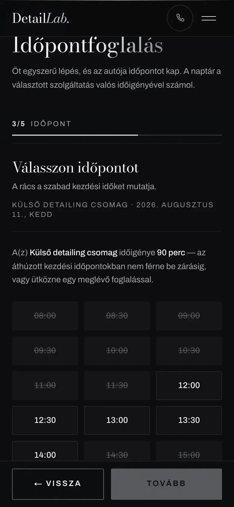 Az idősáv-választó telefonon: 3/5 lépésjelző csík, három oszlopos idősáv-rács áthúzott foglalt időpontokkal, alul rögzített Vissza és Tovább gomb.